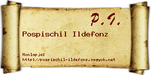 Pospischil Ildefonz névjegykártya